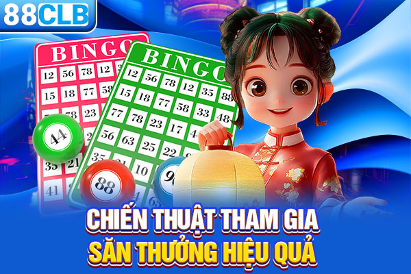 Chiến thuật tham gia săn thưởng hiệu quả